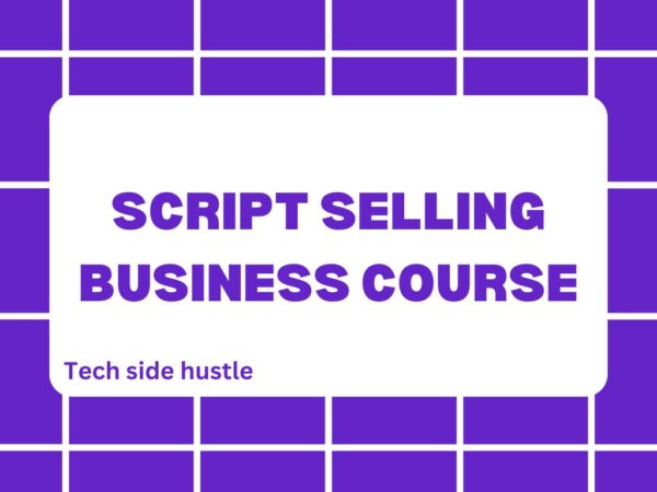 Script Selling Course